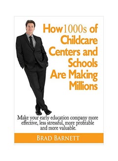 How 1000s Of Childcare Centers And Schools Are Making Millions hardcover english - 06 Jan 2020 