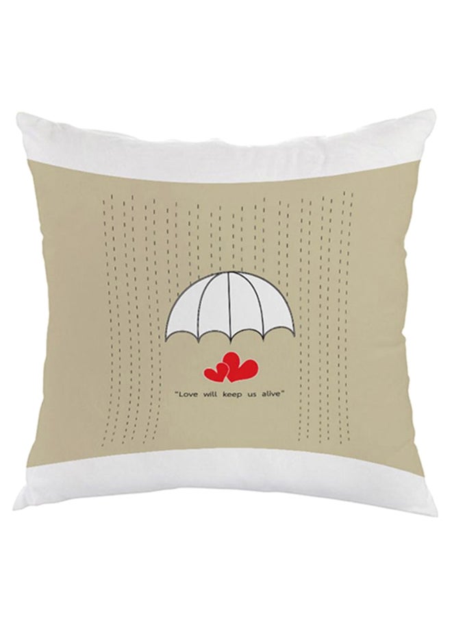 Love Will Stay Alive Printed Square Shaped Throw Pillow Beige/White/Red 40 x 40cm