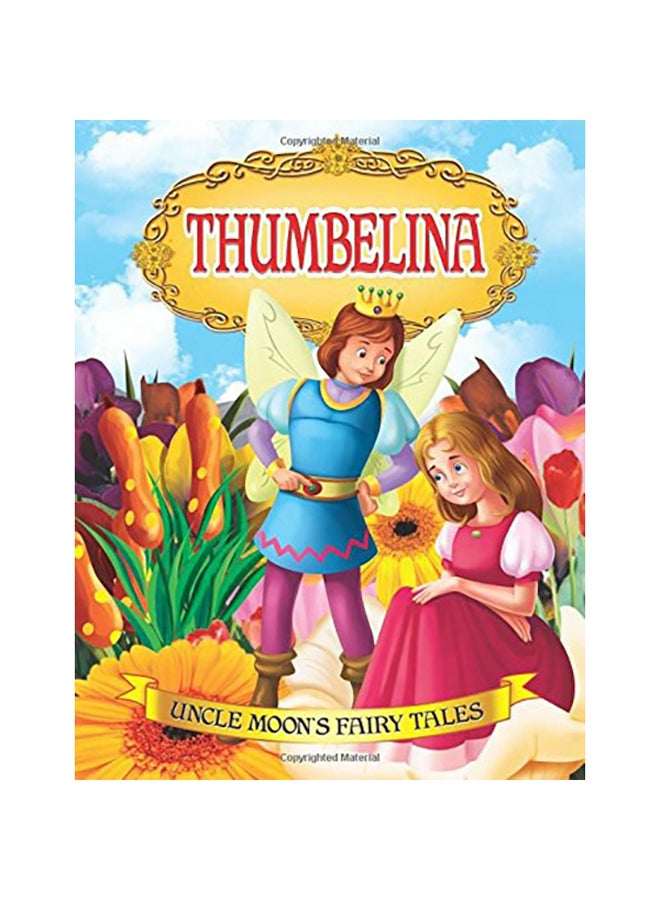 Thumbelina Paperback English by Dreamland Publications Editorial Team - 0 