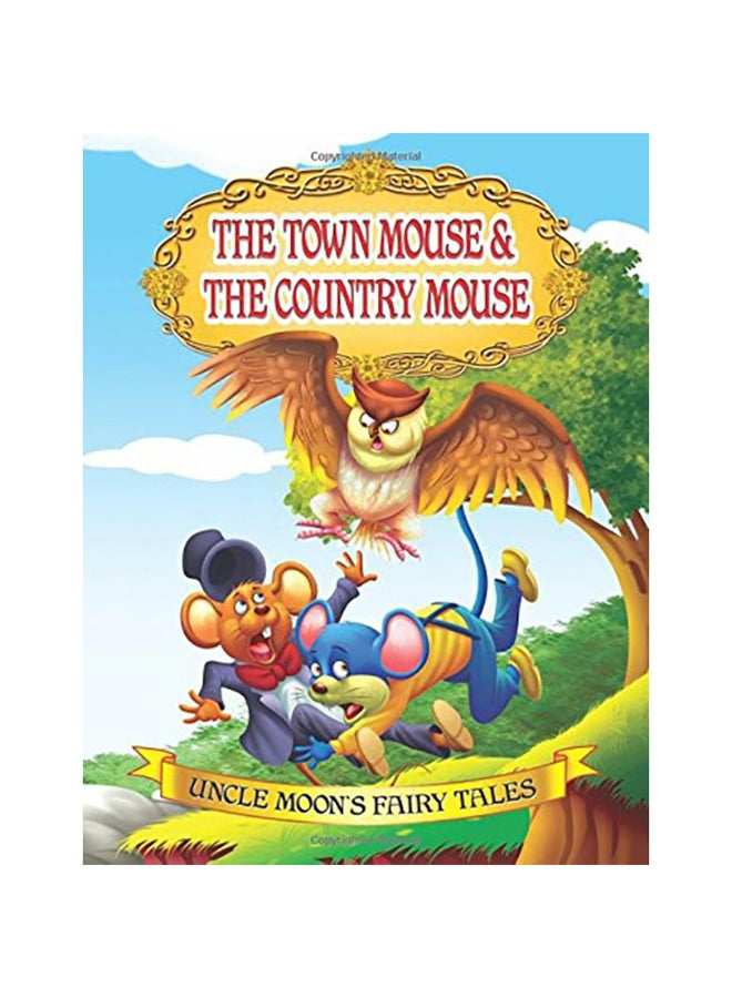 The Town Mouse And The Country Mouse paperback english - 0 