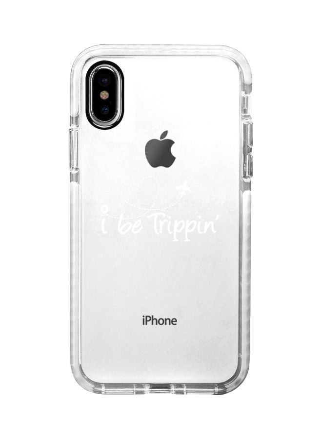 ستايلايزد غطاء حماية من سلسلة إمباكت برو لهاتف أبل آيفون XS ماكس بطبعة عبارة "I Be Trippin" شفاف/ أبيض - Image 1