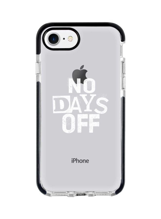 Stylizedd Impact Pro Series No Days Off Printed Case Cover For Apple iPhone 7 Clear/Black/White - Image 1