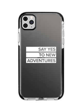 Impact Pro Protective Case Cover For Apple iPhone 11 Pro Max Say Yes To New Adventures - v1600271332/N40434842A_1