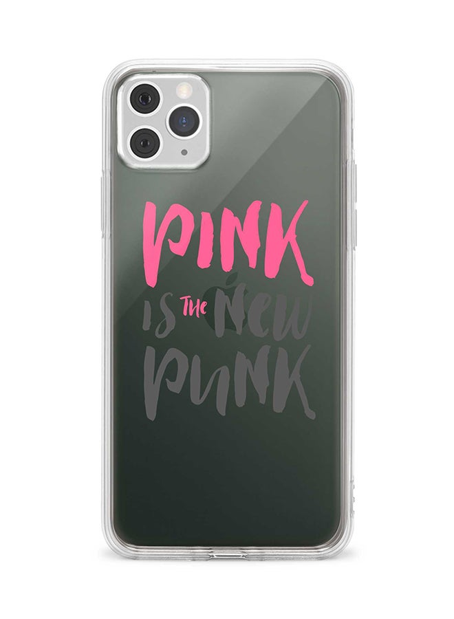 Stylizedd Clear Classic Case Cover For Apple iPhone 11 Pro Max Pink Is The New Punk - Image 1