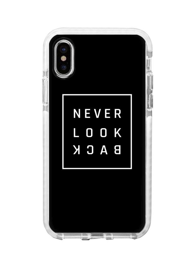 ستايلايزد غطاء حماية بطبعة عبارة "Never Look Back" لهاتف أبل آيفون XS ماكس أسود/ أبيض - Image 1