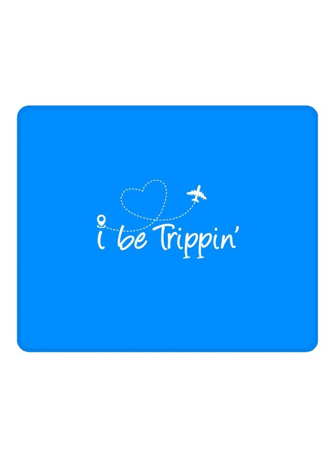 Stylizedd I Be Trippin' Printed Gaming Mousepad Blue/White - Image 1
