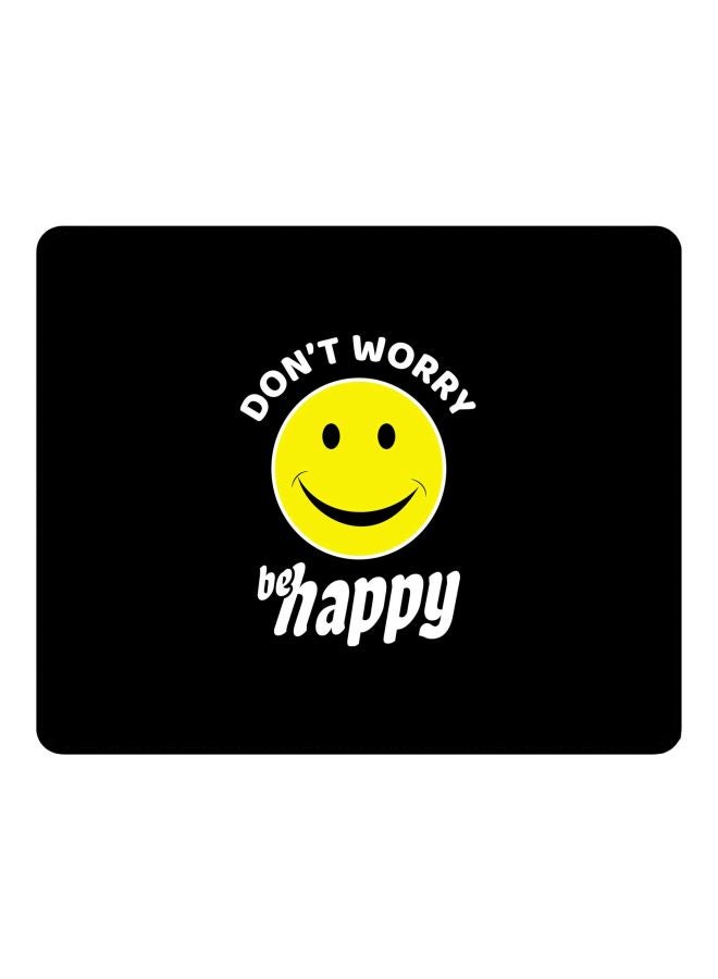 Stylizedd Don't Worry Be Happy Printed Gaming Mousepad Black/Yellow/White - Image 1