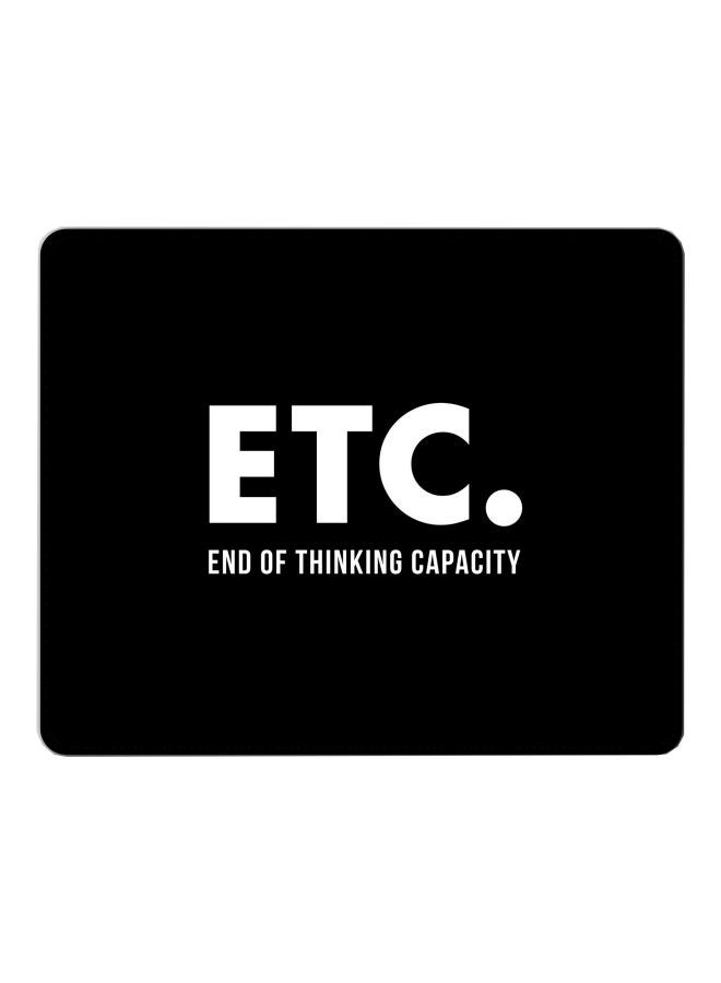 Stylizedd End Of Thinking Capacity Printed Gaming Mousepad Black/White - Image 1