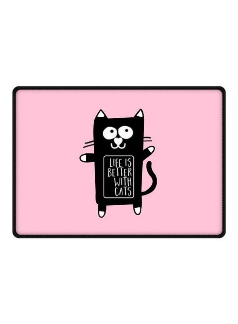 Life Is Better With Cats Printed Gaming Mousepad Pink/Black/White
