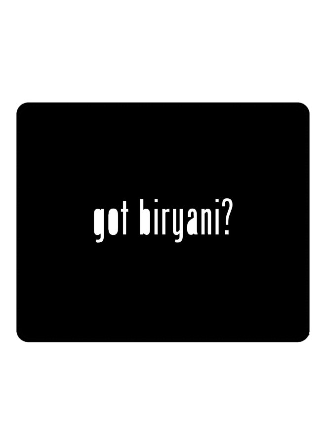 Stylizedd Got Biryani? Printed Gaming Mousepad Black/White - Image 1