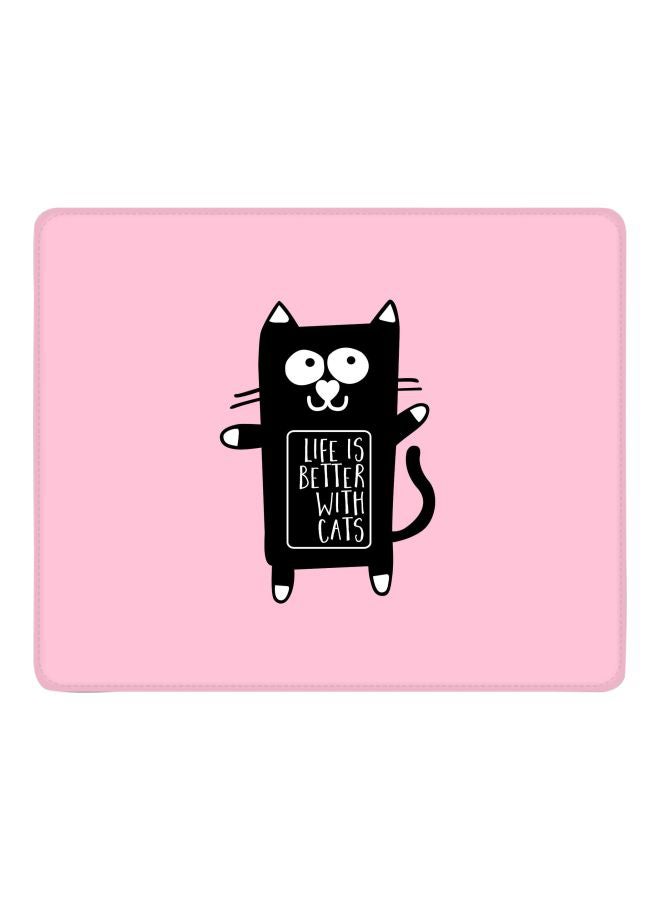 Stylizedd Life Is Better With Cats Printed Gaming Mousepad Pink/Black - Image 1