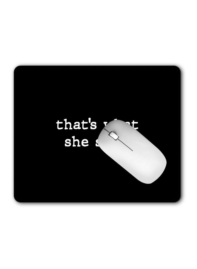 Stylizedd That’s What She Said Printed Gaming Mousepad Black/White - Image 2