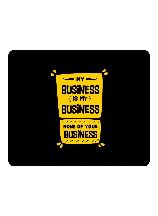 Stylizedd My Business Printed Gaming Mousepad Black/Yellow - Image 1