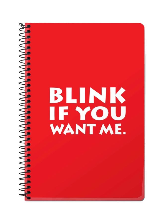 ستايلايزد دفتر ملاحظات بسلك حلزوني بطبعة "Blink If You Want Me" قياس A5 أحمر/أبيض