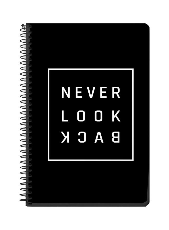 Stylizedd A5 Never Look Back Printed Spiral Bound Notebook Black/White