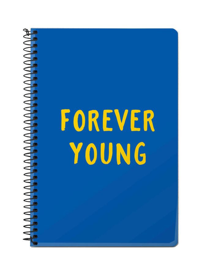 ستايلايزد دفتر ملاحظات بسلك حلزوني مقاس A5 مطبوع بعبارة "Forever Young" أزرق/أصفر