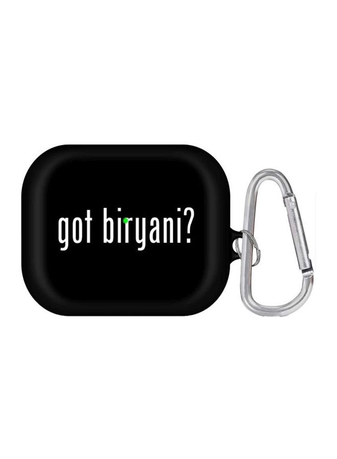 ستايلايزد حافظة مطبوع عليها "Got Biryani؟" لسماعات أبل آيربودز برو أسود/ أبيض - Image 1