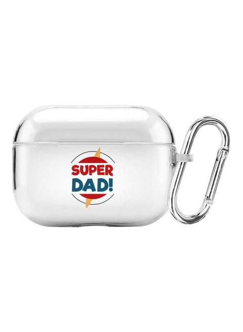 Classic Series Super Dad Printed Case With Carabiner For Apple AirPods Pro Clear/Red/Blue