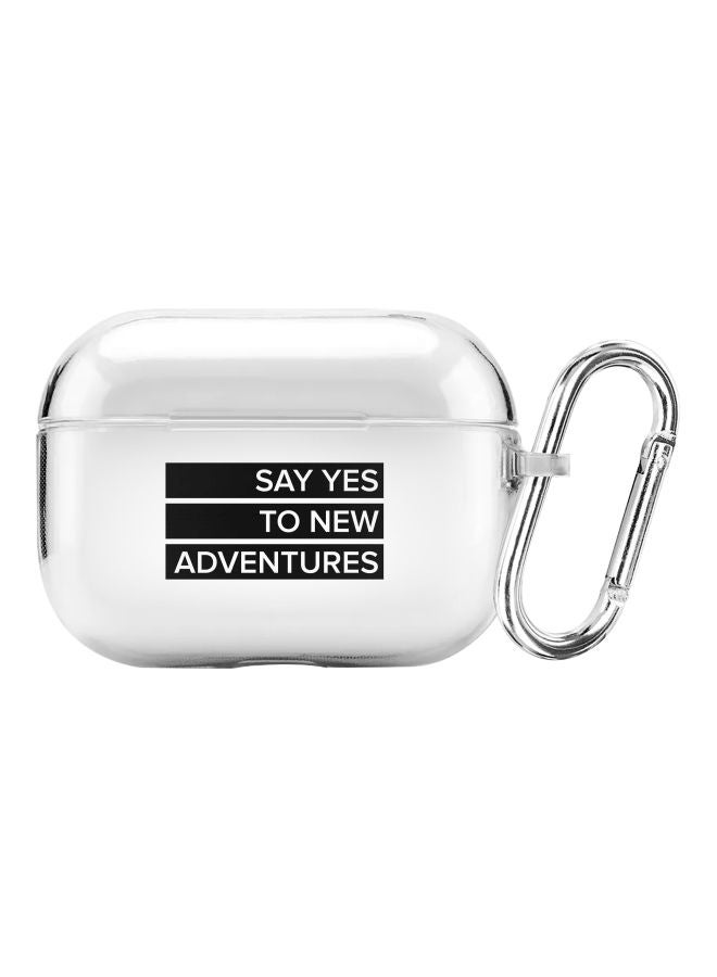 ستايلايزد غطاء حماية واقٍ بطبعة "Say Yes To New Adventures" مع حلقة لسماعات أبل آيربودز برو شفاف/ أسود - Image 1