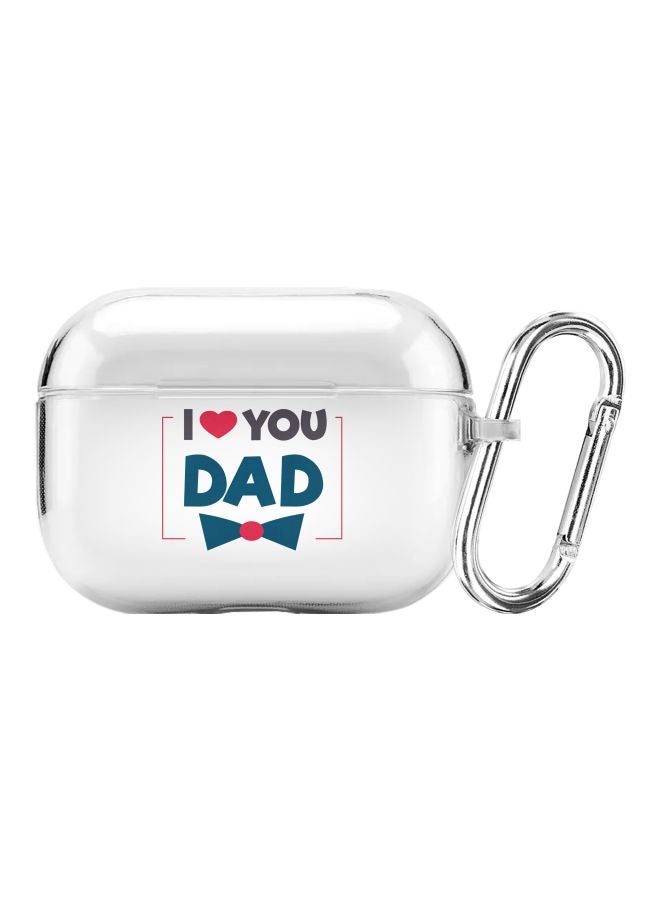 Stylizedd Classic Series I Love You Dad Printed Case Cover With Carabiner For Apple AirPods Pro Clear/Blue/Pink  - Image 1