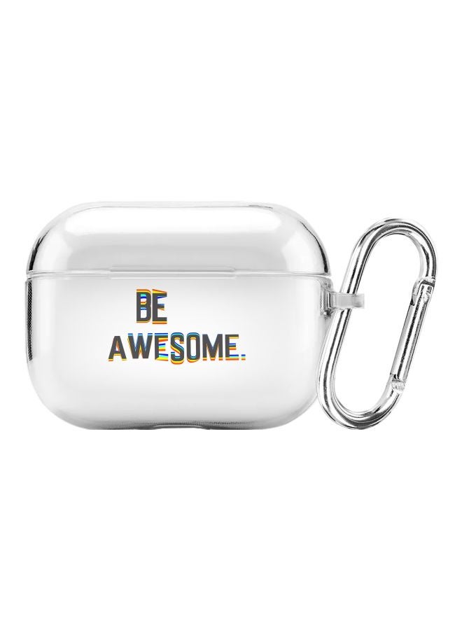 ستايلايزد غطاء بطبعة Be Awesome من سلسلة كلاسيك مزود بقفل لسماعة أبل آيربودز برو شفاف/ رمادي/أزرق - Image 1