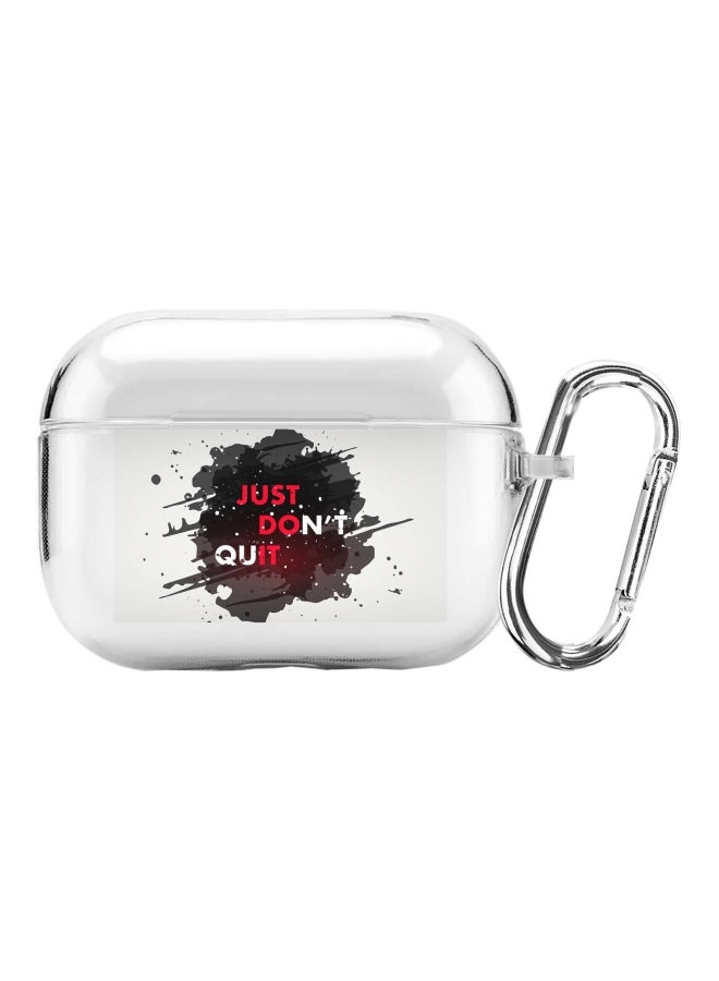 Stylizedd Classic Series Just Don't Quit Printed Case Cover With Carabiner For Apple AirPods Pro Clear/Black/Red  - Image 1