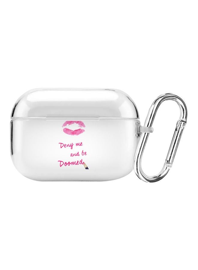 ستايلايزد علبة حماية بطبعة عبارة "Deny Me And Be" من سلسلة كلاسيك مع مشبك تعليق لسماعات أبل آيربودز برو وردي/شفاف - Image 1