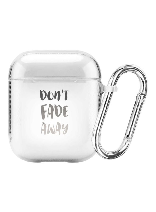 Stylizedd Don't Fade Away Printed Case Cover With Carabiner For Apple AirPods 2/1 Clear/Grey - Image 1
