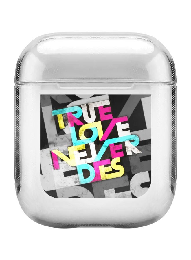 ستايلايزد غطاء حماية من سلسلة كلاسيك بطبعة عبارة "True Love Never Dies" مع حلقة للتعليق لسماعات أبل آيربودز 2/1 شفاف / أزرق / وردي - Image 1