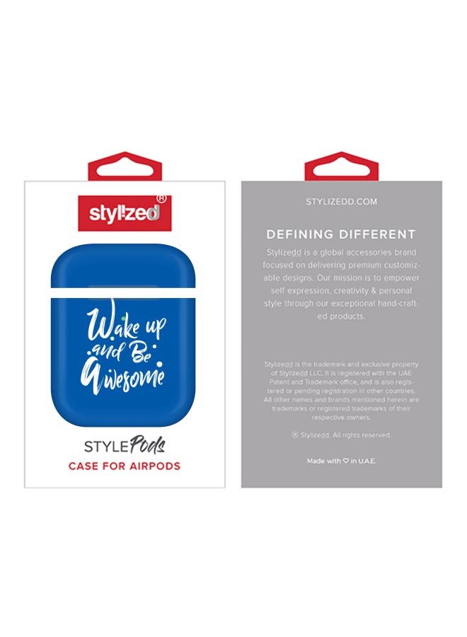 Stylizedd Wake Up And Be Awesome Printed Protective Case For Apple AirPods 2/1 Blue/White - Image 2