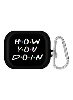 How You Doin Printed Protective Case With Carabiner For Apple AirPods Pro Black/White/Yellow