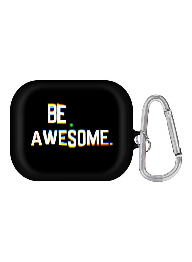 Stylizedd Be Awesome Printed Protective Case With Carabiner For Apple AirPods Pro Black/White  - Image 1