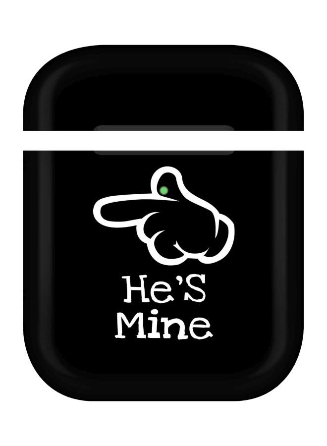 ستايلايزد غطاء حماية بطبعة عبارة "He's Mine" لسماعات أبل آيربودز 2/1 أسود/ أبيض - Image 1