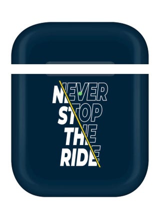 Never Stop The Ride Printed Case For Apple AirPods 2/1 Blue/White - v1600756147/N40569296A_1
