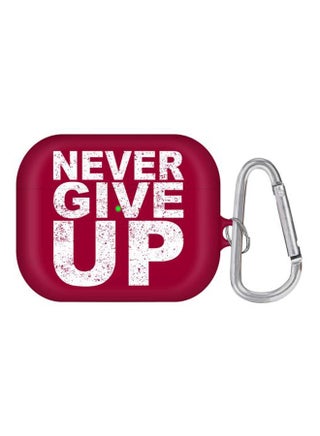 Never Give Up Printed Protective Case Cover For Apple AirPods Pro Generation 1/2 (2019) Red/White - v1600756165/N40569343A_1