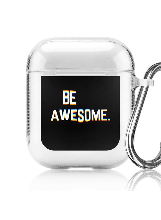 Stylizedd Classic Series Be Awesome Printed Case With Carabiner For Apple AirPods 2/1 Clear/Black/White  - Image 5