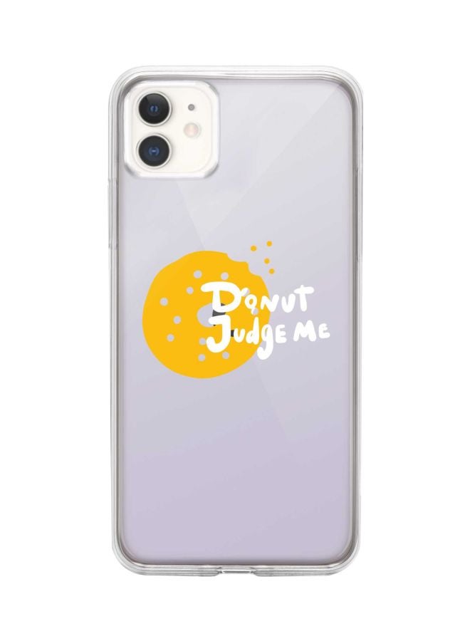 Stylizedd Classic Clear Series Donut Judge Me Printed Case Cover For Apple iPhone 11 Purple/Yellow/White - Image 1