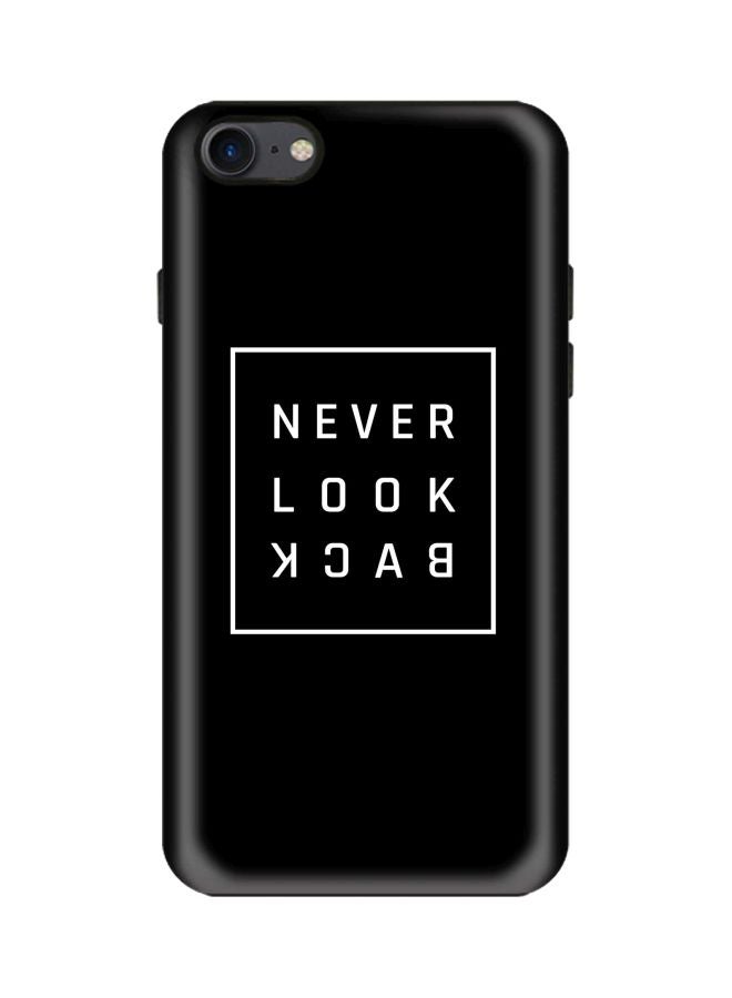 Stylizedd Tough Pro Series Never Look Back Printed Dual Layer Case Cover For Apple iPhone 7 Black/White - Image 1