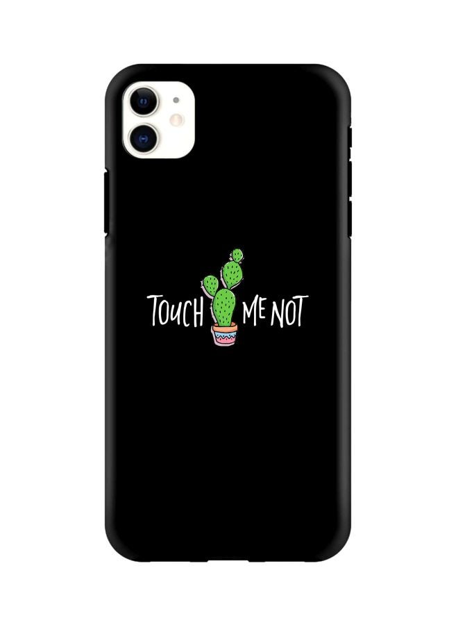 ستايلايزد غطاء حماية تاف برو سيريز بطبعة عبارة "Touch Me Not" لهاتف أبل آيفون 11 أسود/ أبيض/ أخضر - Image 1
