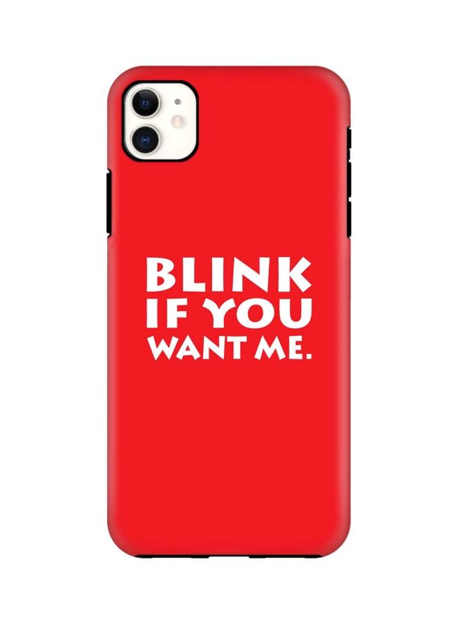 Stylizedd Tough Pro Series Blink If You Want Me Printed Case Cover For Apple iPhone 11 Red/White - Image 1