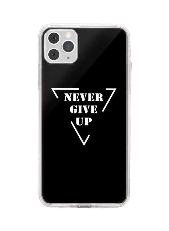Stylizedd Classic Clear Series Never Give Up Printed Case Cover For Apple iPhone 11 Pro Black/White - Image 1