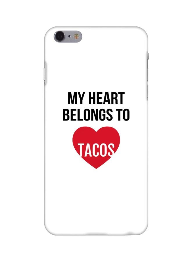 Stylizedd My Heart Belongs To Tacos Printed Protective Case Cover For Apple iPhone 6s Plus/6 Plus White/Black/Red - Image 1