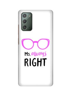Ms. Always Right Printed Protective Case Cover For Samsung Galaxy Note 20 White/Pink/Black