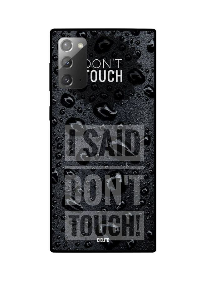 CIELITO I Said Don't Touch Printed Case Cover For Samsung Galaxy Note20 Grey/Black/White - Image 2