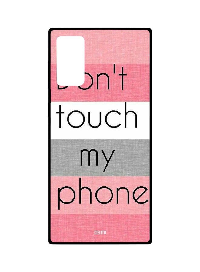 CIELITO Don't Touch My Phone Printed Case Cover For Samsung Galaxy Note20 Pink/Grey/White - Image 1