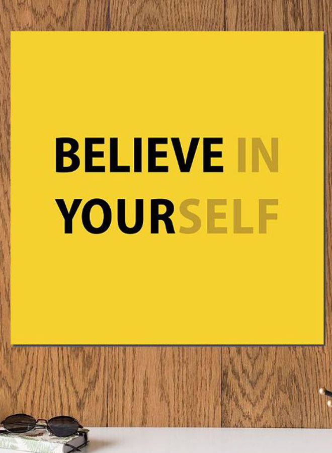 Atiq - Believe In Yourself Themed Wall Art Yellow/Black/Brown 30x30cm - Image 1