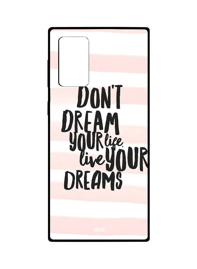 CIELITO Don't Dream Your Life Quote Printed Case Cover For Samsung Galaxy Note20 Ultra White/Pink/Black - Image 1