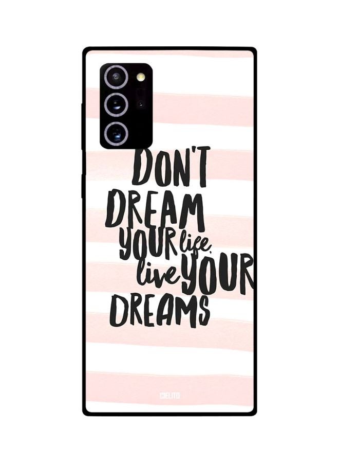 CIELITO Don't Dream Your Life Quote Printed Case Cover For Samsung Galaxy Note20 Ultra White/Pink/Black - Image 2