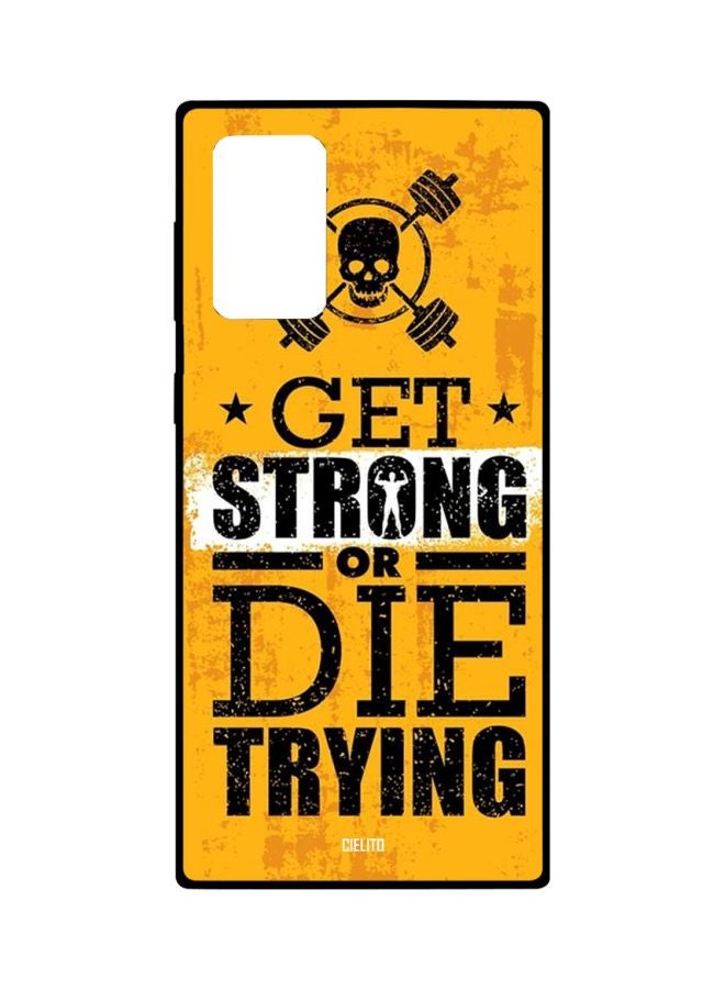 CIELITO Get Strong Or Die Trying Printed Case Cover For Samsung Galaxy Note20 Ultra Yellow/Black/White - Image 1