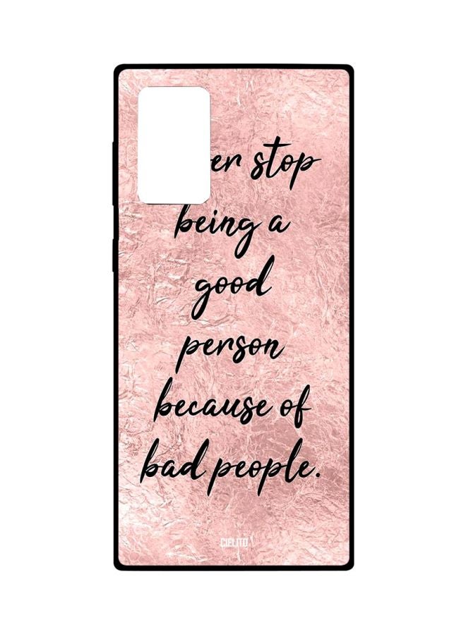 CIELITO Stop Being A Good Person Quote Printed Case Cover For Samsung Galaxy Note20 Ultra Pink/Black - Image 1